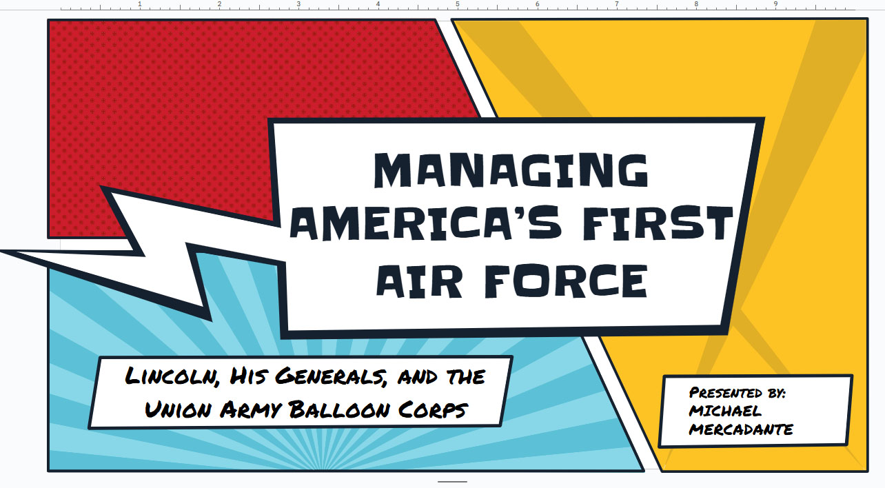 Presentation: The Civil War Balloon Corps